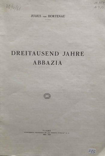 Hortenau Julius, von: Dreitausend Jahre Abbazia